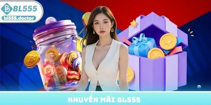 Khuyến mãi BL555