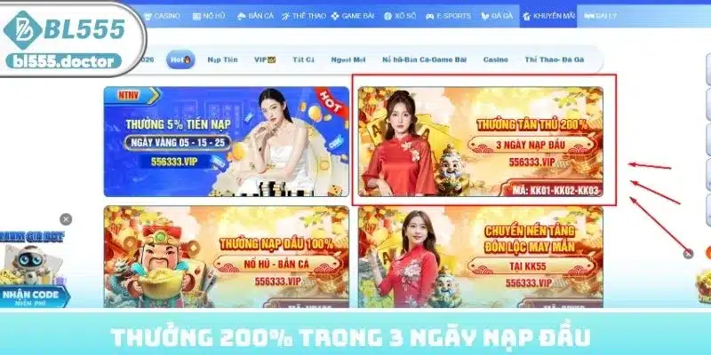 Thưởng 200% trong 3 ngày nạp đầu
